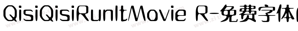 QisiQisiRunItMovie R字体转换